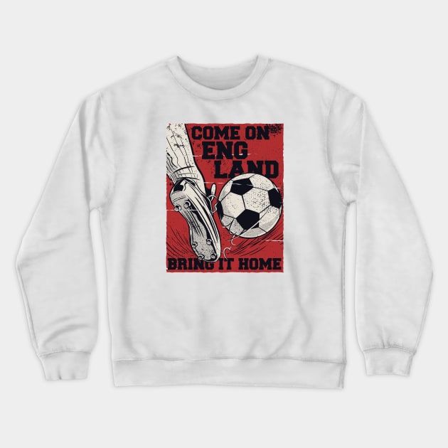 Come On England Bring It Home // English Football Crewneck Sweatshirt by SLAG_Creative